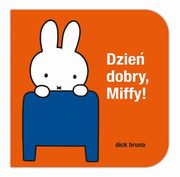 Dzie dobry, Miffy!, 