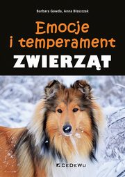 ksiazka tytu: Emocje i temperament zwierzt autor: Gawda Barbara, Baszczak Anna