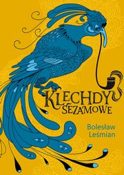 Klechdy sezamowe, Lemian Bolesaw