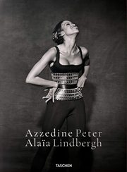 Peter Lindbergh Azzedine Alaia, 