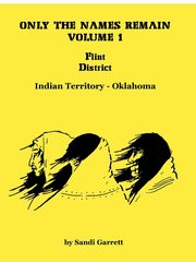 Only The Names Remain, Volume 1, Garrett Sandi