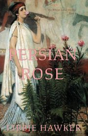 Persian Rose, Hawker Libbie