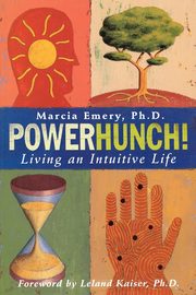 PowerHunch!, Emery Marcia