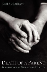 Death of a Parent, Umberson Debra