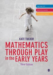 Mathematics Through Play in the Early Years, Tucker Kate