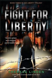 Fight for Liberty, Linden Theresa A