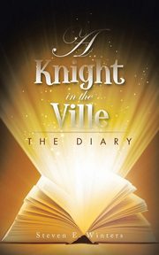 A Knight in the Ville, Winters Steven E.
