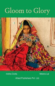 Gloom to Glory, Dutta Indira