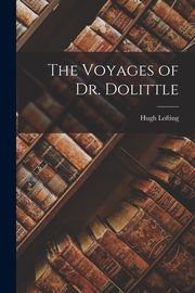 The Voyages of Dr. Dolittle, Lofting Hugh