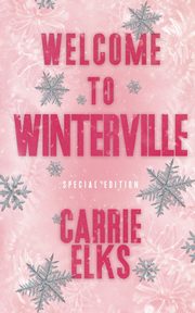 Welcome To Winterville, Elks Carrie