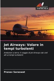 Jet Airways, Saraswat Pranav