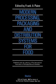 Modern Processing, Packaging and Distribution Systems for Food, 
