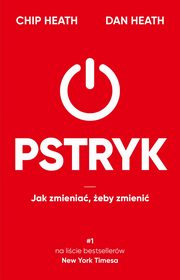 Pstryk Jak zmienia, eby zmieni, Heath Chip, Heath Dan