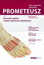 Prometeusz Atlas Anatomii Czowieka. Tom 1, Schunke Michael, Schulte Erik, Schumacher Udo
