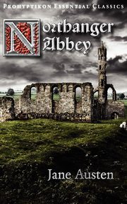 ksiazka tytu: Northanger Abbey autor: Austen Jane