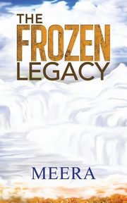 The Frozen Legacy, Meera