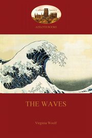 The Waves (Aziloth Books), Woolf Virginia