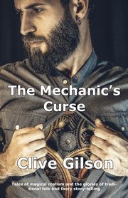 The Mechanic's Curse, Gilson Clive L
