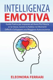 Intelligenza Emotiva, Ferrari Eleonora