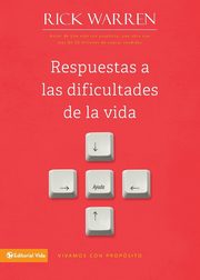 Respuestas a las dificultades de la vida, Warren Rick