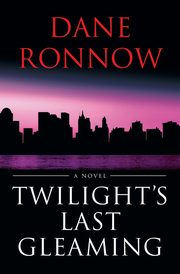 Twilight's Last Gleaming, Ronnow Dane