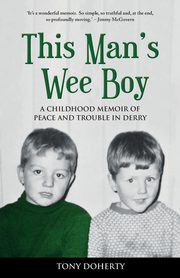 This Man's Wee Boy, Doherty Tony