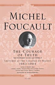 Courage of Truth, FOUCAULT MICHEL