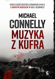 Muzyka z kufra, Connelly Michael