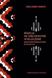 Reakcja na wielokrotne wykluczenie, Nawrot-Adamczyk Izabela