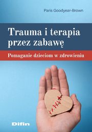 Trauma i terapia przez zabaw, Goodyear-Brown Paris
