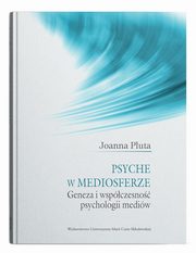 Psyche w mediosferze., Pluta Joanna