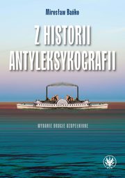 Z historii antyleksykografii, Bako Mirosaw