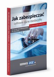 Jak zabezpiecza cyfrowe dane medyczne, 