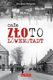 Cae zoto Lowenstadt, Michalska Ewa Anna