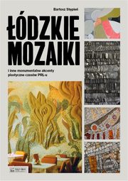 dzkie mozaiki, Stpie Bartosz