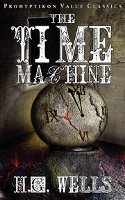 ksiazka tytu: The Time Machine autor: Wells H. G.