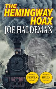 ksiazka tytu: The Hemingway Hoax-Hugo and Nebula Winning Novella autor: Haldeman Joe