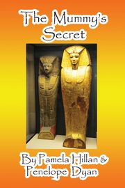 The Mummy's Secret, Hillan Pamela