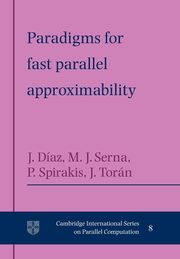 Paradigms for Fast Parallel Approximability, Diaz Josep