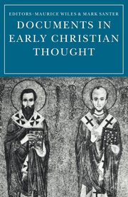 Documents in Early Christian Thought, 