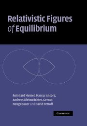 Relativistic Figures of Equilibrium, Meinel Reinhard