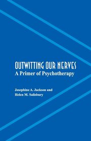 Outwitting Our Nerves, Jackson Josephine A.