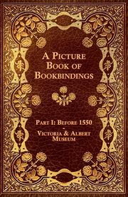 A Picture Book of Bookbindings - Part I, Anon