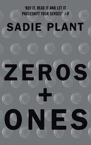 Zeros and Ones, Plant Sadie