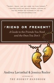 Friend or Frenemy?, Lavinthal Andrea