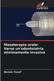 Mesoterapia orale, Yussif Nermin