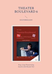 ksiazka tytu: THEATER BOULEVARD 6 autor: Nezami-Tavi Julie