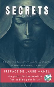 Secrets, Daoulas Gwnalle