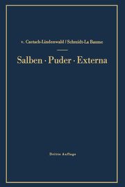 Salben . Puder . Externa, Czetsch-Lindenwald Hermann V.