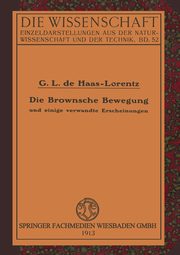 Die Brownsche Bewegung Und Einige Verwandte Erscheinungen, Haas-Lorentz Geertruida Luberta
